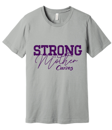 Strong As A Mother Tshirt Unisex Fit